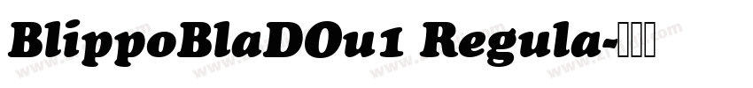 BlippoBlaDOu1 Regula字体转换